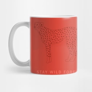 Stay wild forever Mug